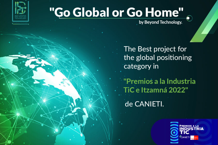 “Go global or go home”: Beyond Technology wins CANIETI award