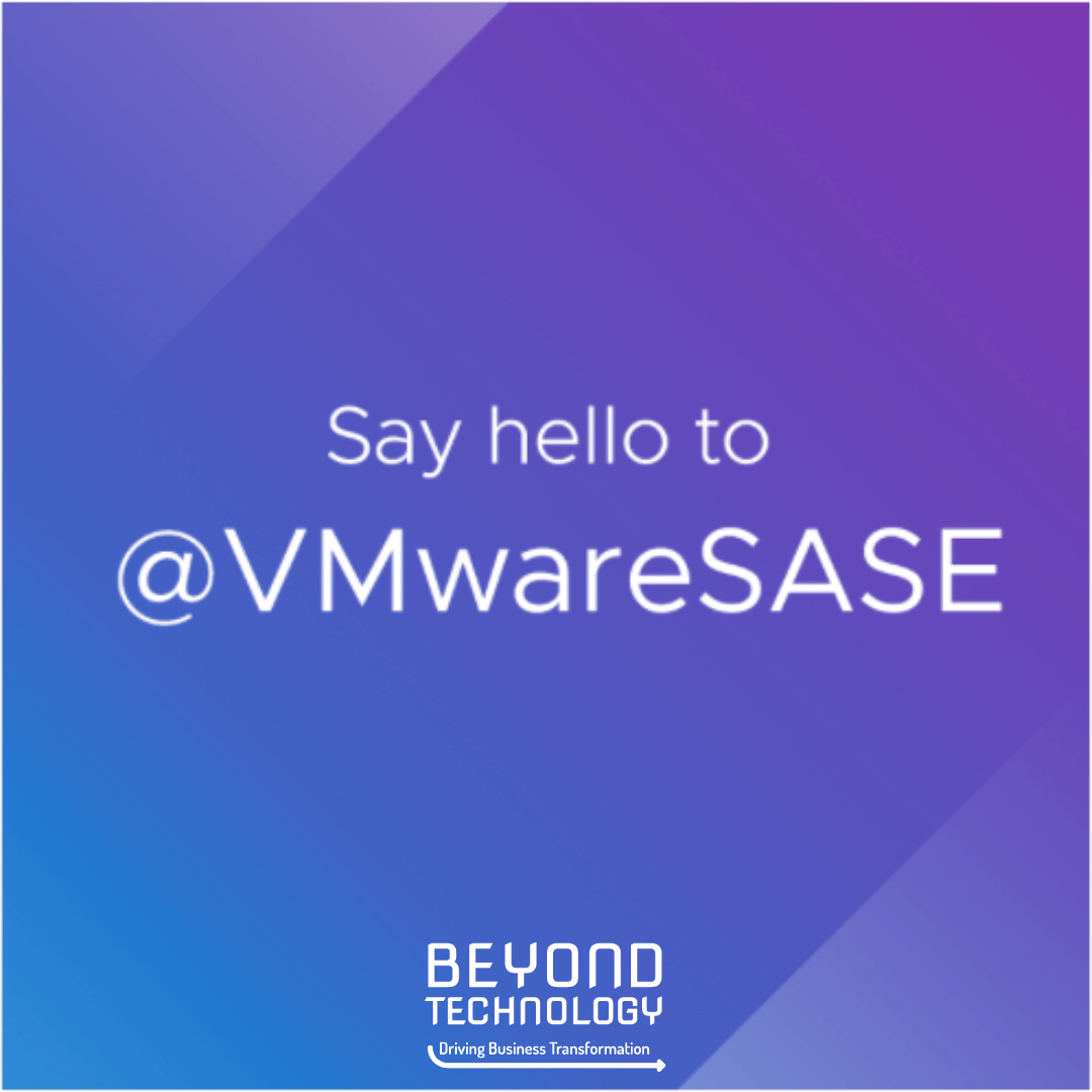 Embrace Network Transformation with VMware’s SASE