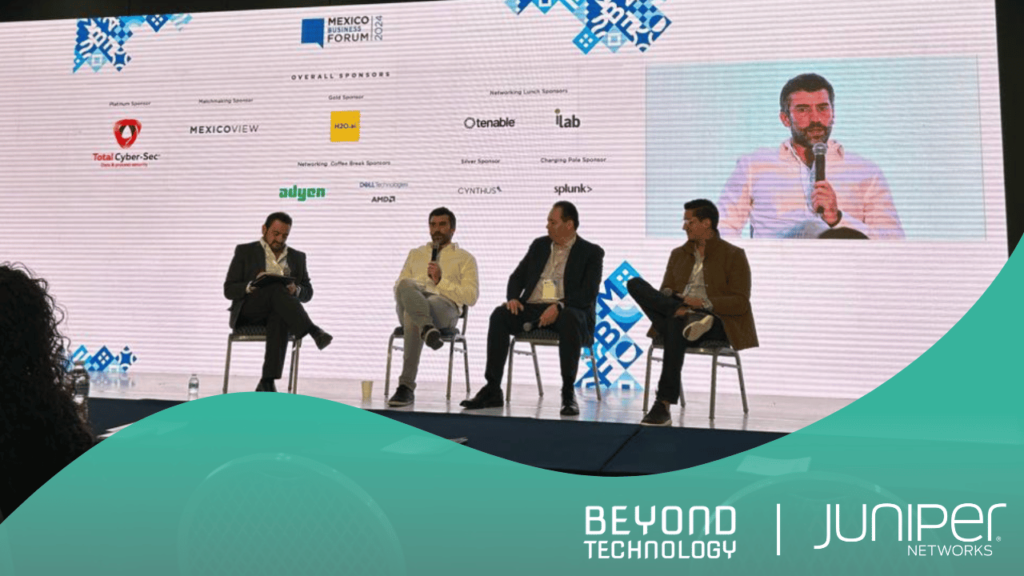 Beyond-Technology-y-Juniper-Networks-en-el-México-Business-Forum