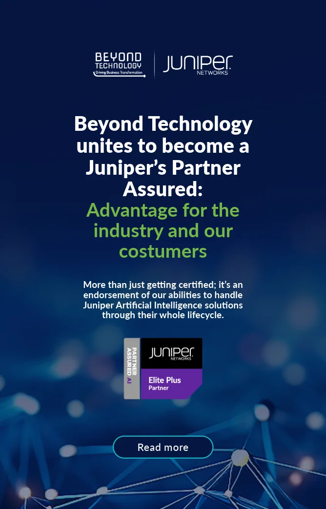 Beyond Technology unites to become a Juniper's Partner Assured